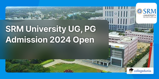 SRM University UG and PG Admission 2024 Open Based on SRMHCAT @srmuniversity.ac.in